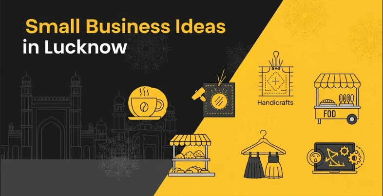 Small Business Ideas in Lucknow