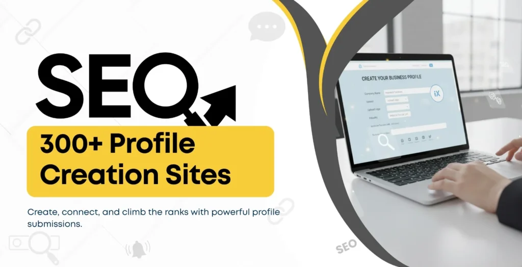 Profile Creation Sites