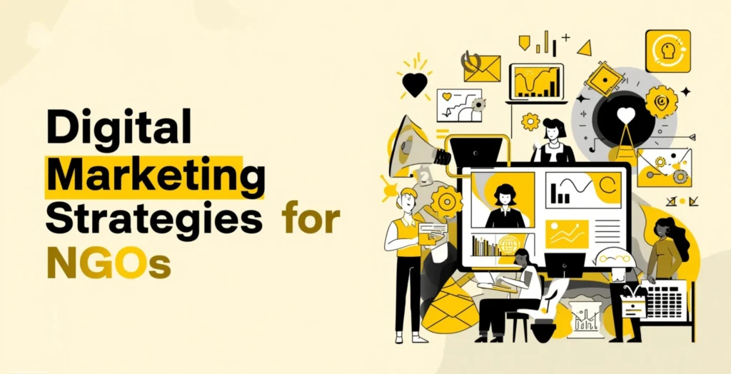 Digital Marketing Strategies for NGOs