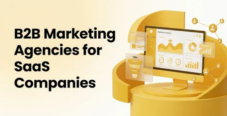 B2B Marketing Agencies for SaaS Companies